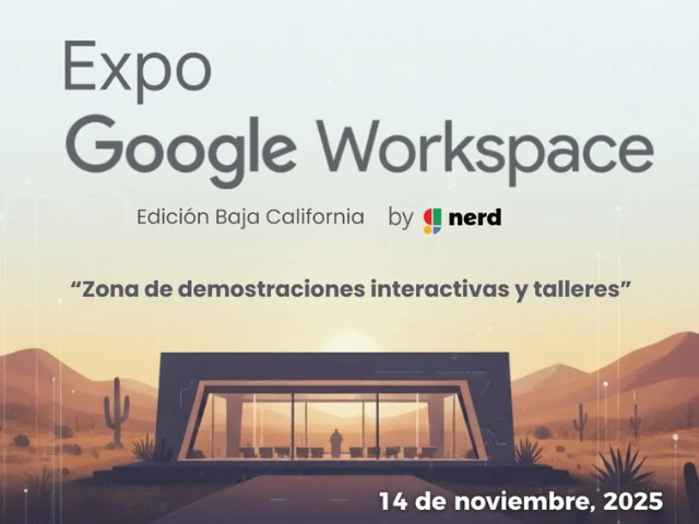 Evento Expo Google Workspace en Baja California 2025 gestionado por el partner G Nerd. Imagen de portada con fecha del evento y mención de talleres y demos interactivas.