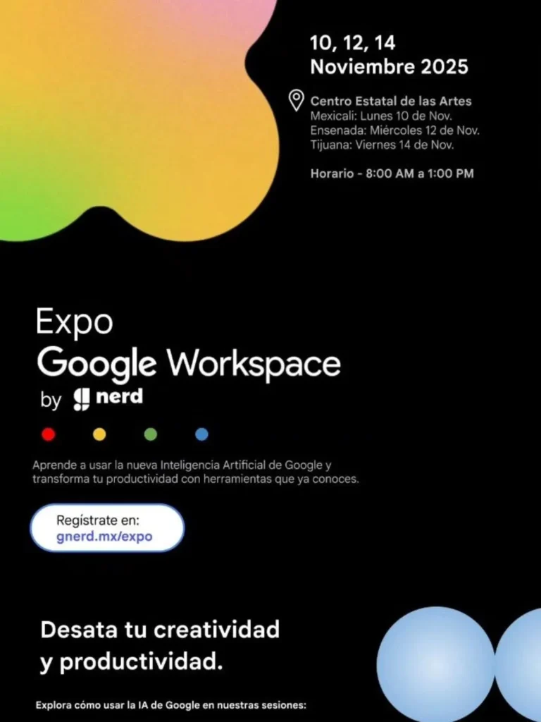 Póster promocional de la Expo Google Workspace Edición Baja California organizada por G Nerd con sede en los CEART de Mexicali, Tijuana y Ensenada.